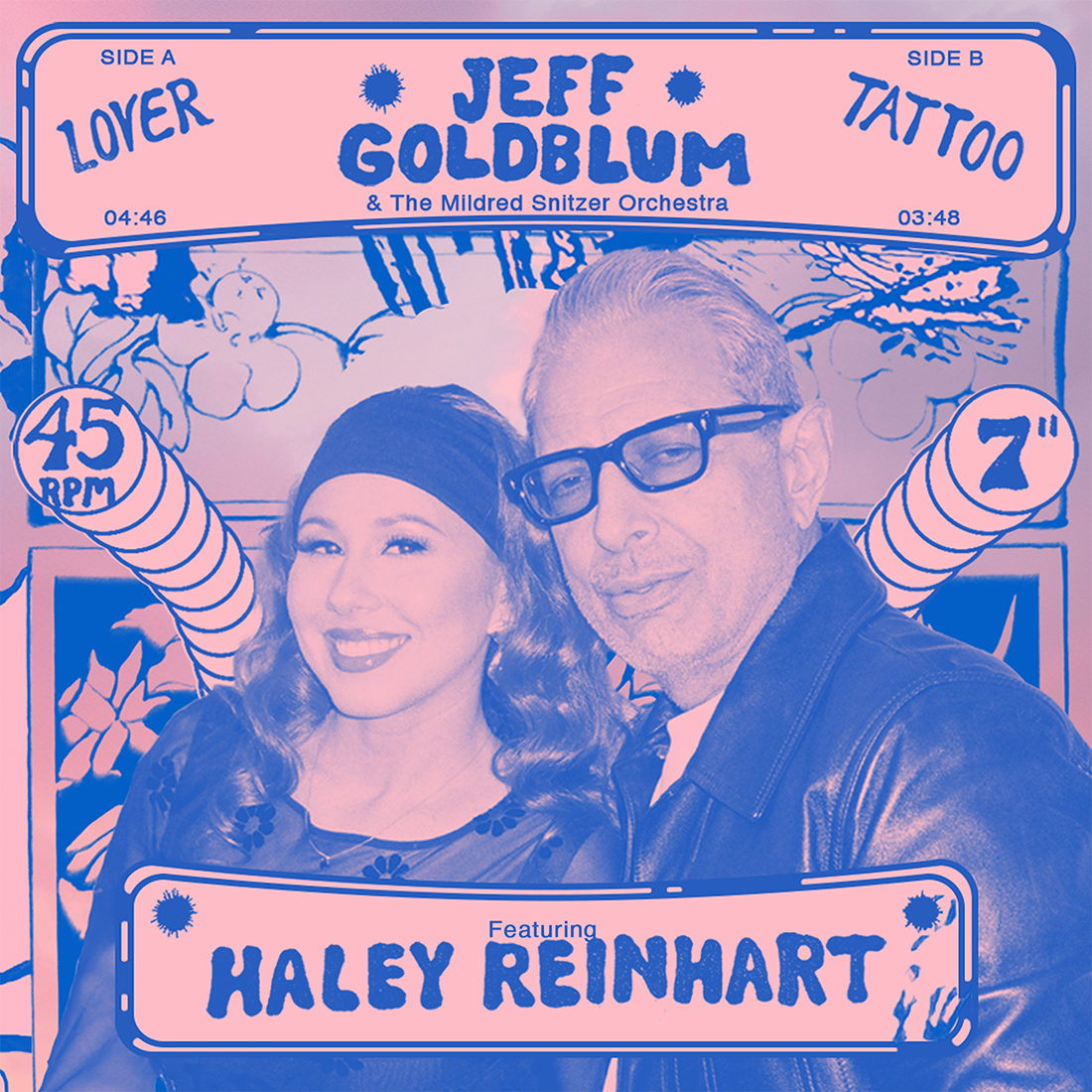 Jeff Goldblum And The Mildred Snitzer Orchestra - Lover / Tattoo: 7" Vinyl