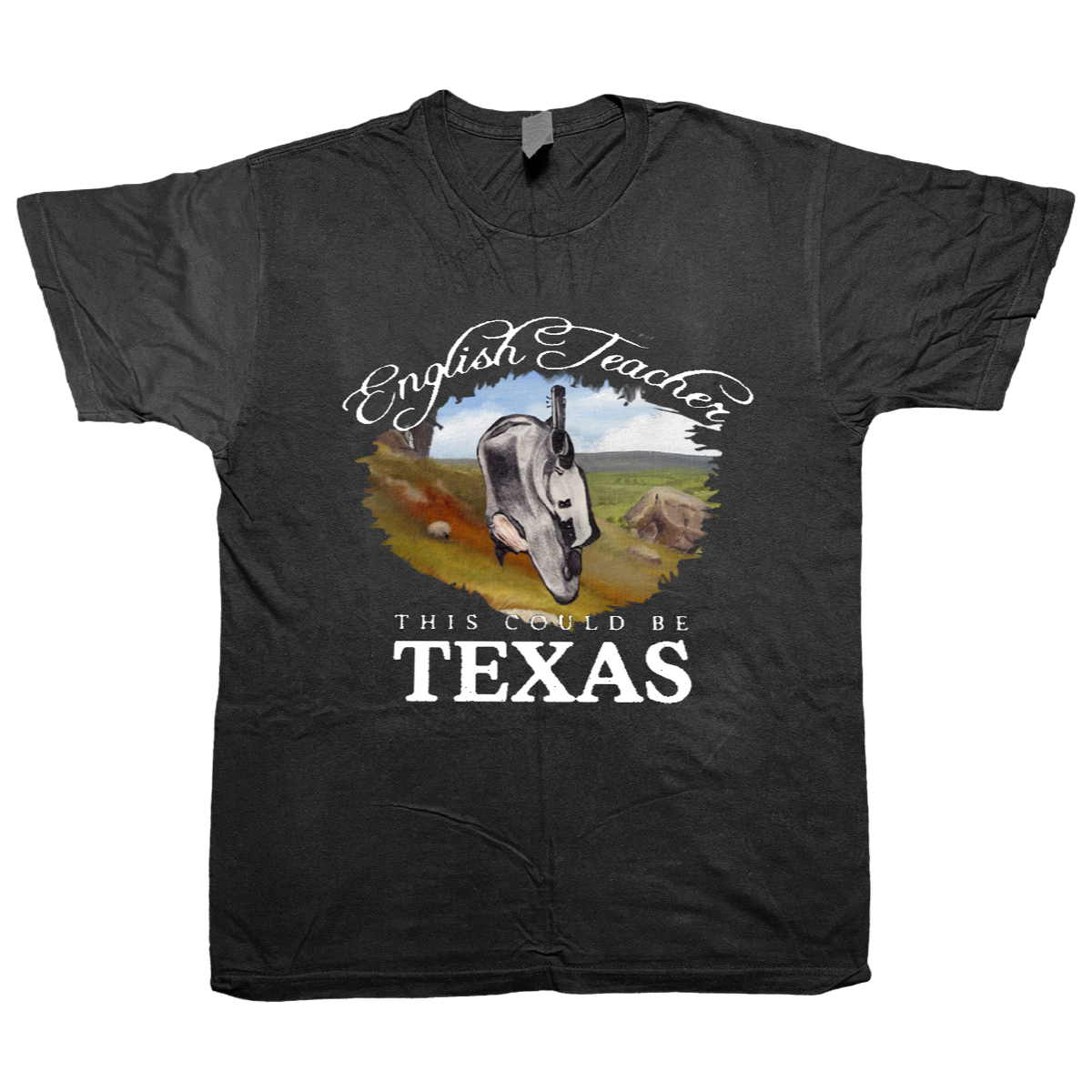 English Teacher - This Could Be Texas: Black T-shirt