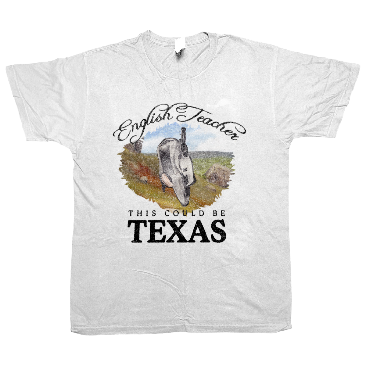 English Teacher - This Could Be Texas: White T-shirt