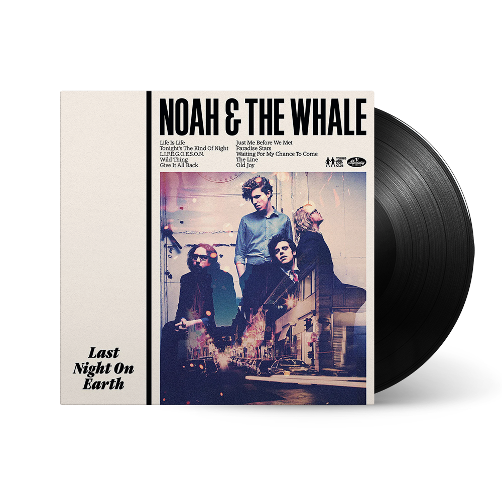 Noah & The Whale - Last Night On Earth: Reissue Vinyl LP
