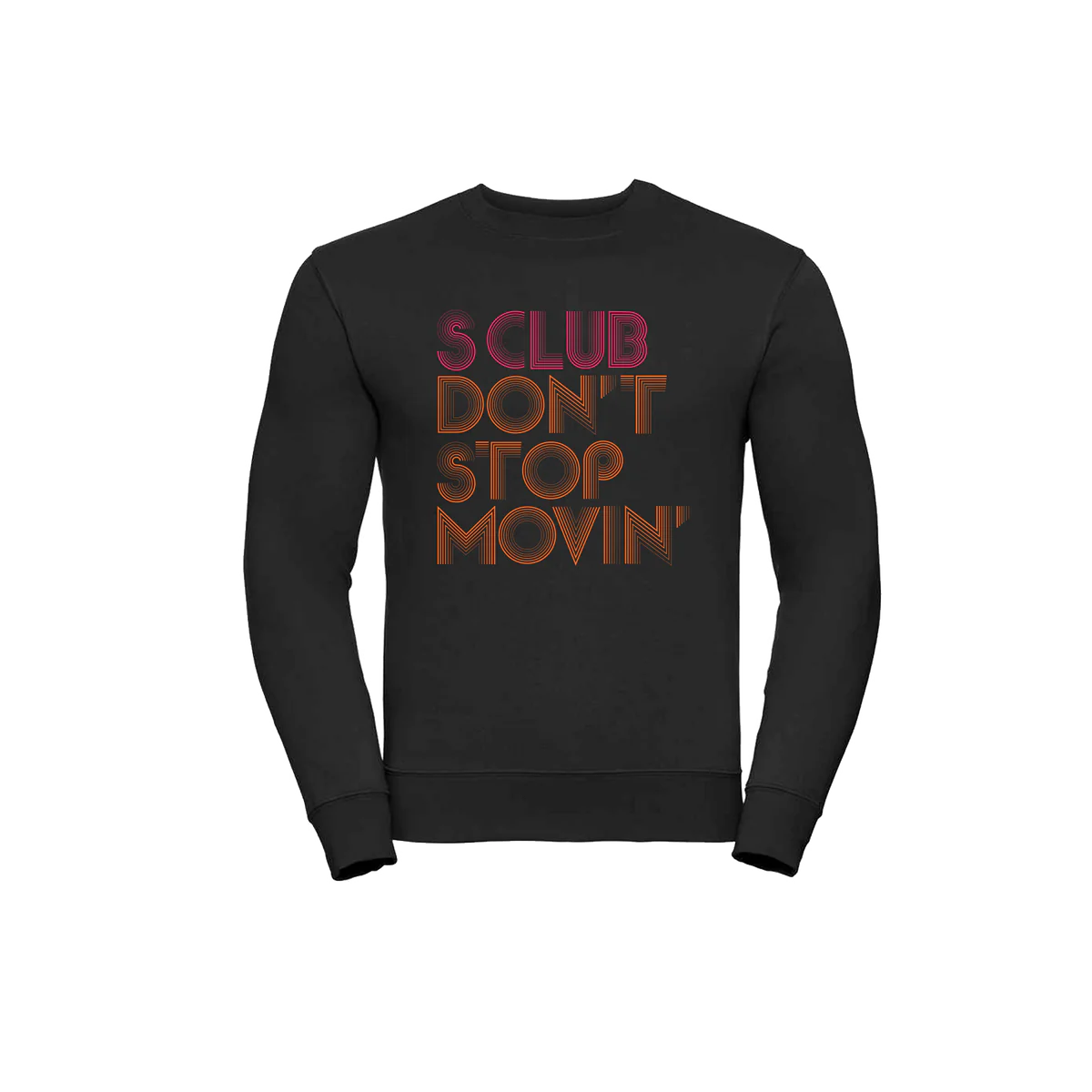 S Club 7 - S Club - Don't Stop Movin' Sweatshirt