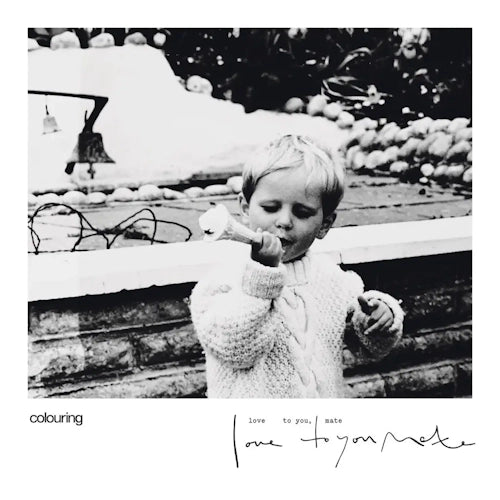 Colouring - Love To You, Mate: Clear Vinyl LP