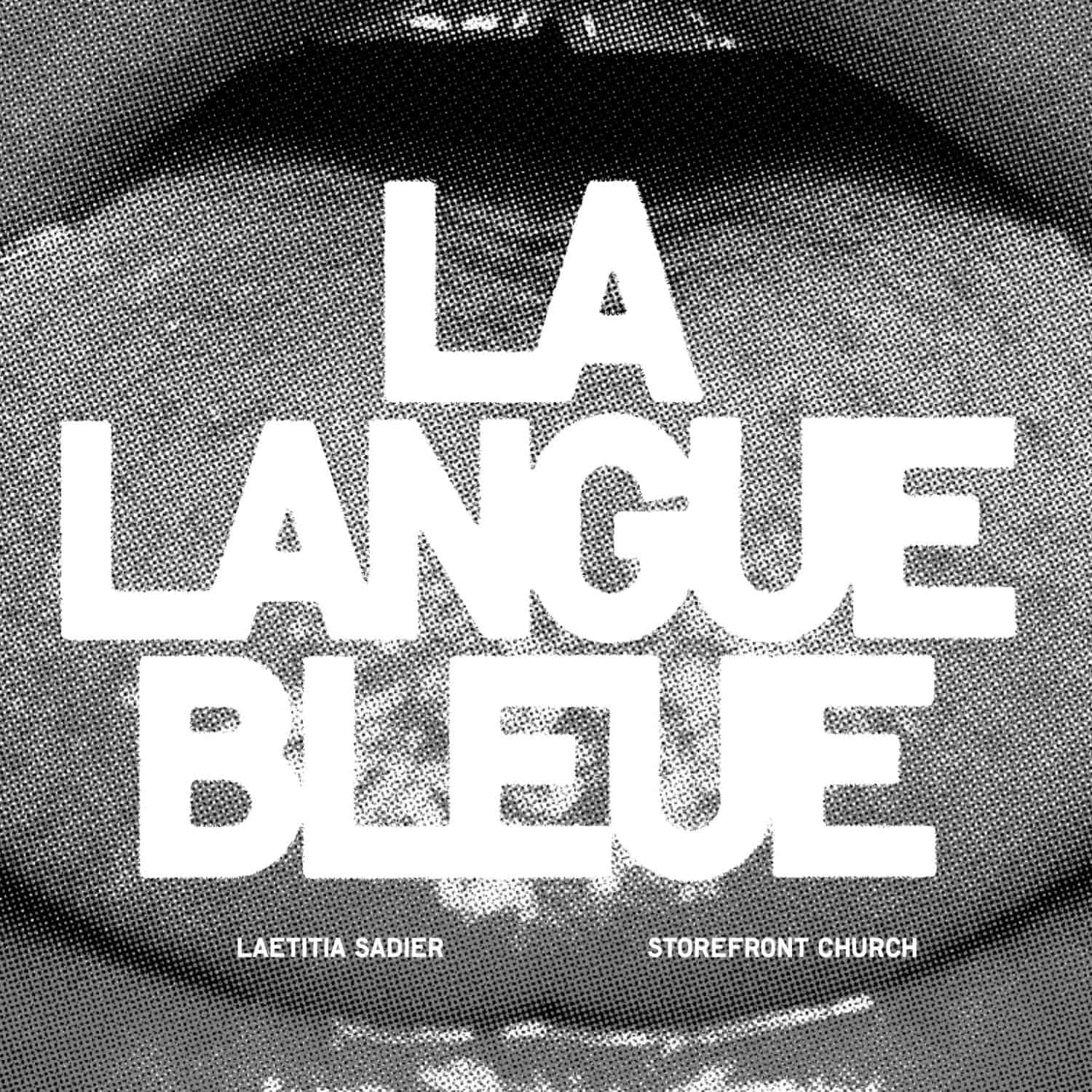 Laetitia Sadier, Storefront Church - La Langue Bleue: 7" Single