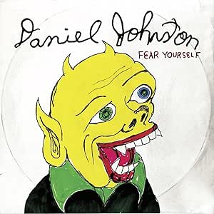 Daniel Johnston - Fear Yourself: Vinyl LP