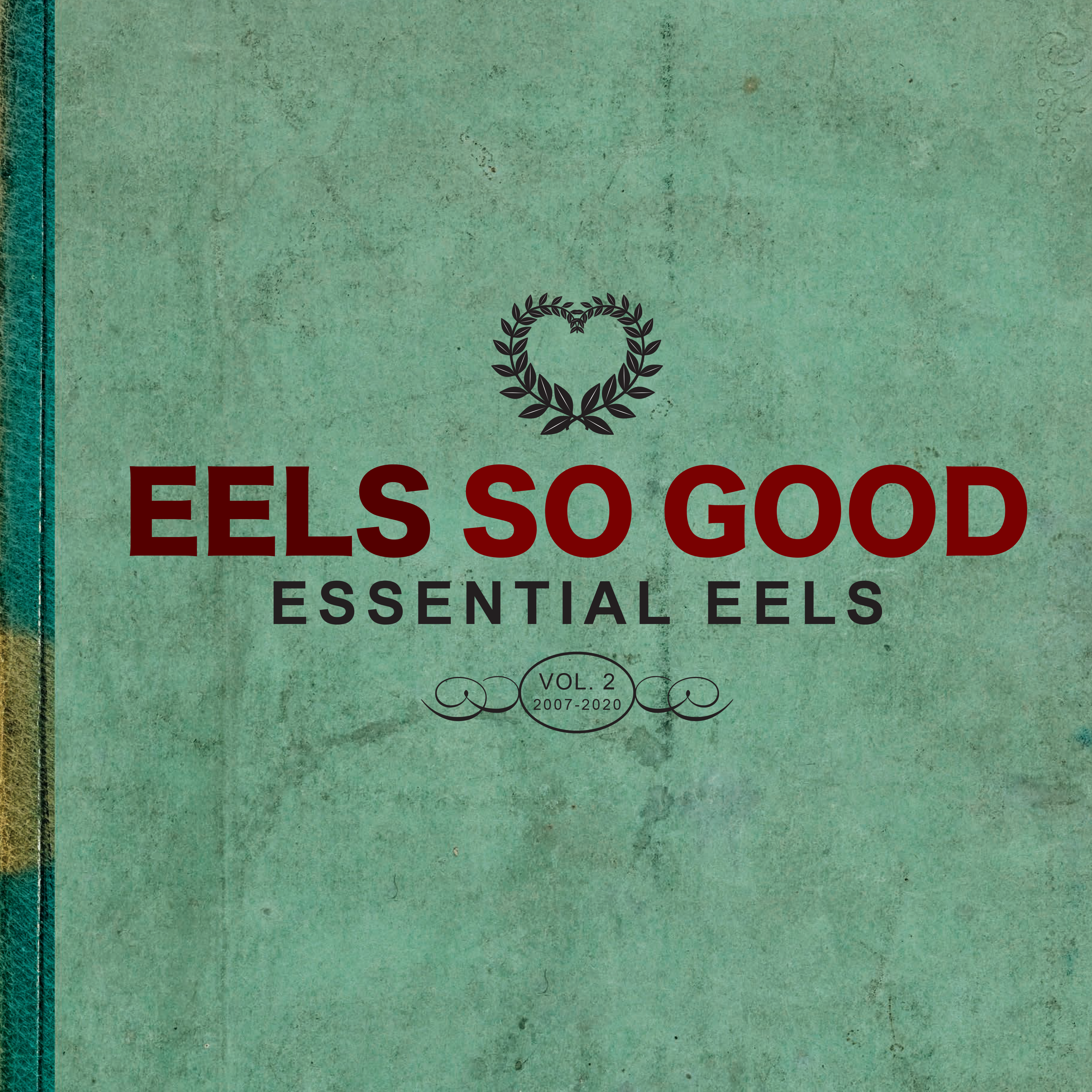 Eels - Eels So Good - Essential Eels Vol. 2 (2007-2020): CD