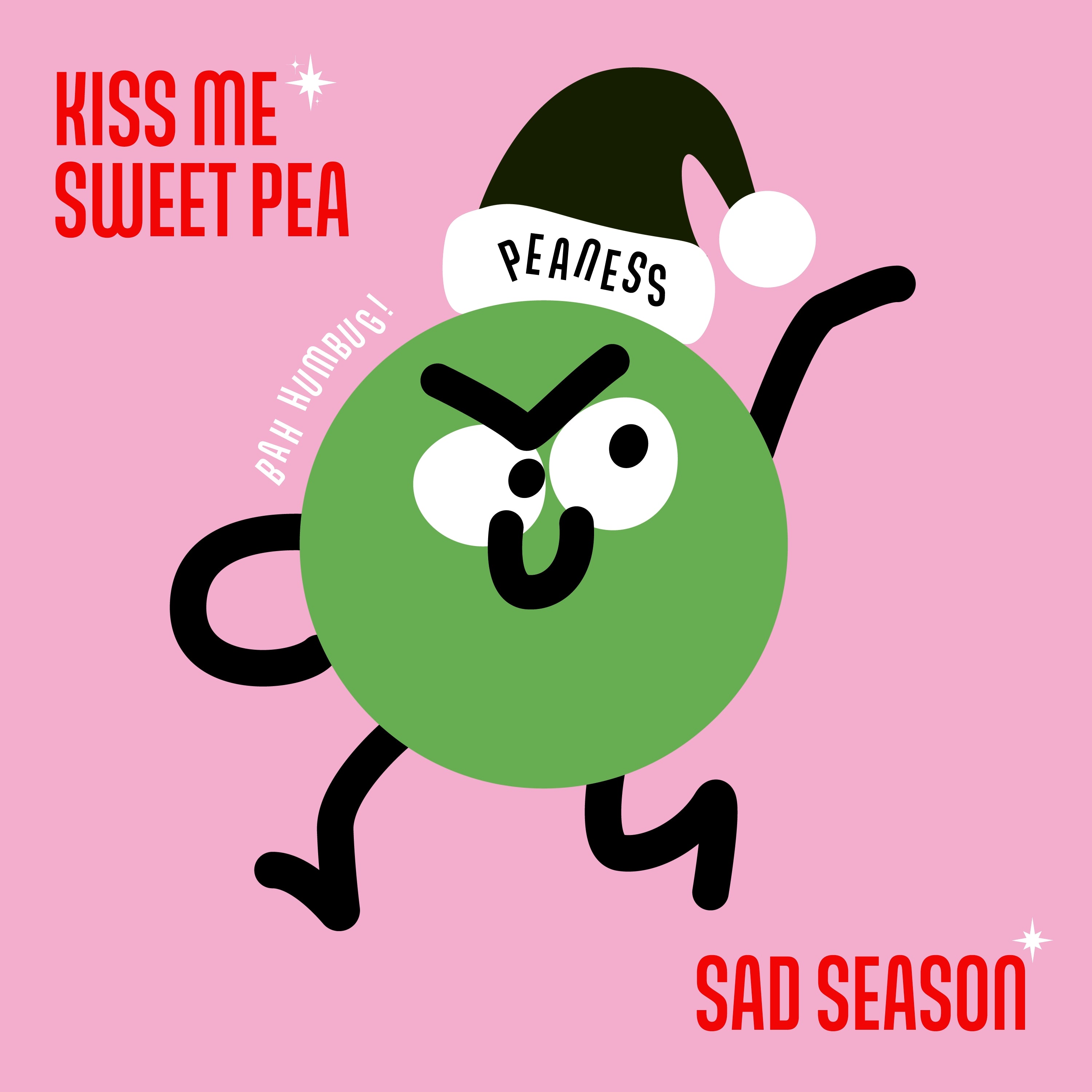 Peaness - Kiss Me Sweet Pea / Sad Season: Vinyl 7" Single
