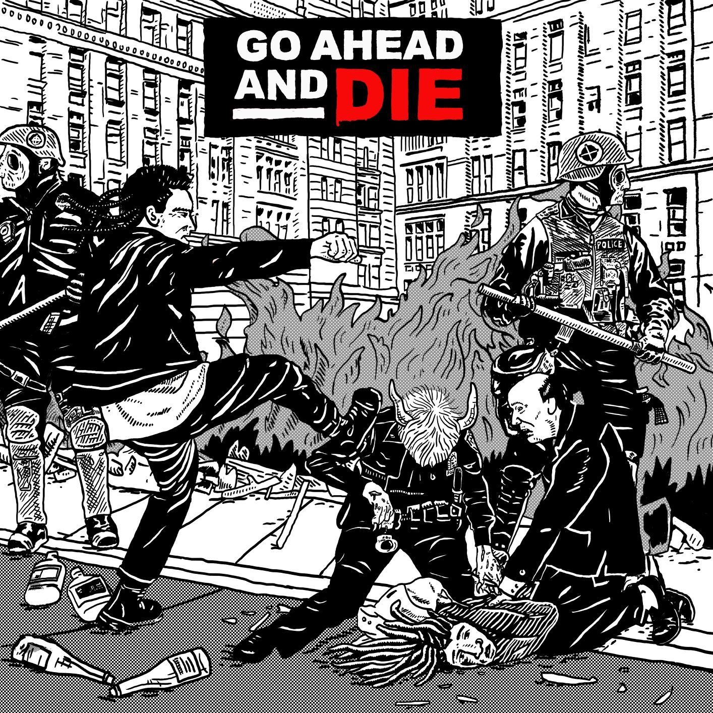 Go Ahead And Die - Go Ahead And Die: CD