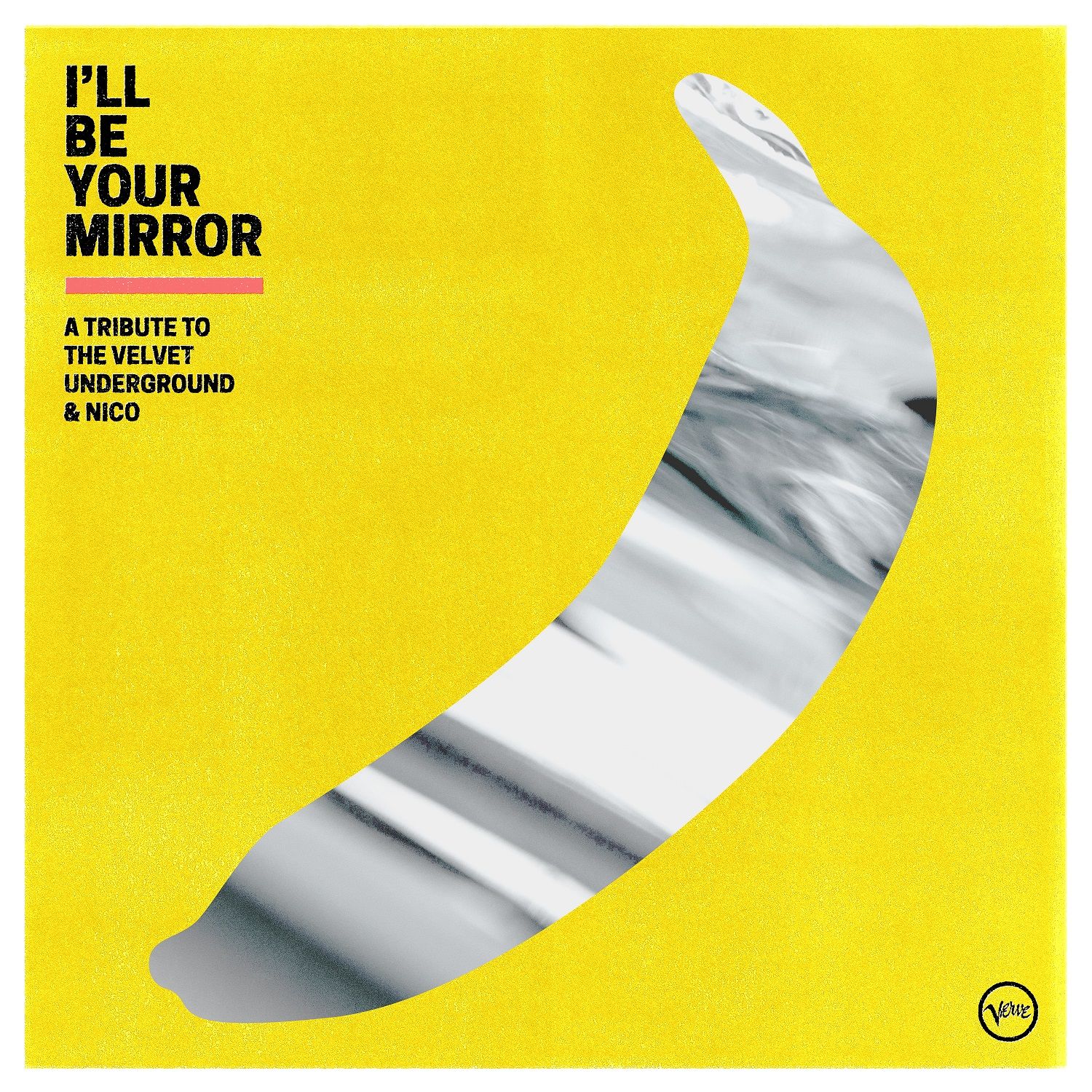 Various Artists - I’ll Be Your Mirror - A Tribute To The Velvet Underground & Nico: CD