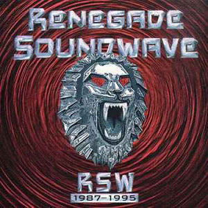Renegade Soundwave - 1987 - 1995: 2CD