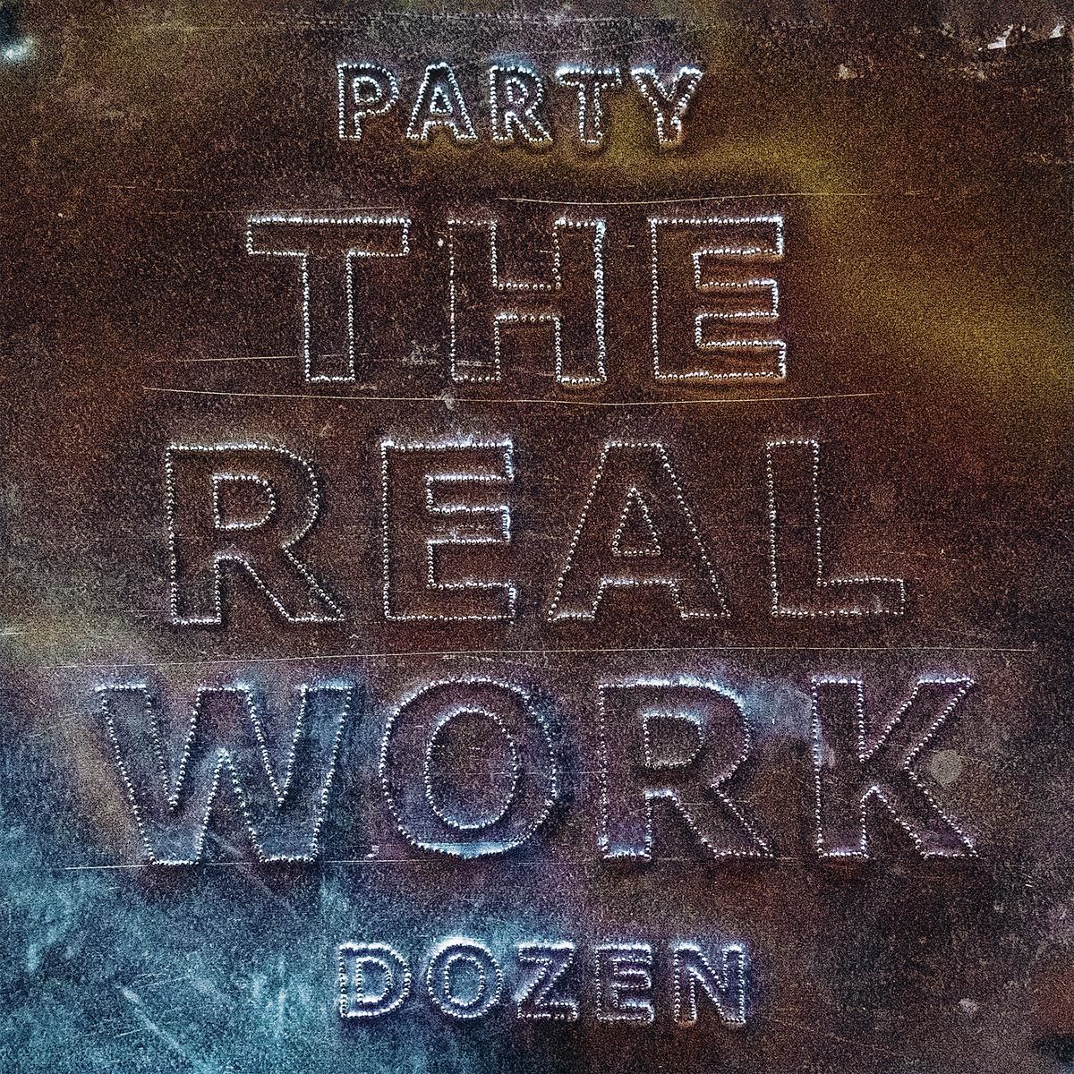 Party Dozen - The Real Work: Vinyl LP