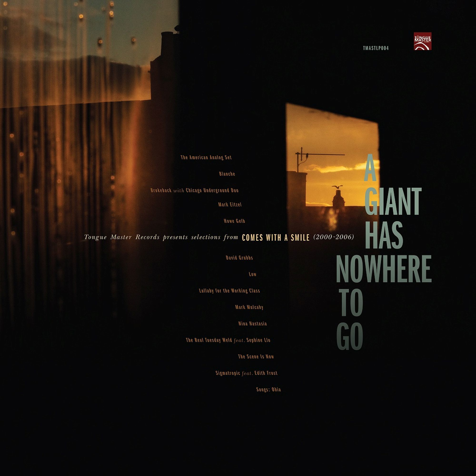 Various Artists - A Giant Has Nowhere To Go - Tongue Master Records Presents Selections From Comes With A Smile (2000-2006): Vinyl LP + Bonus 7" Single