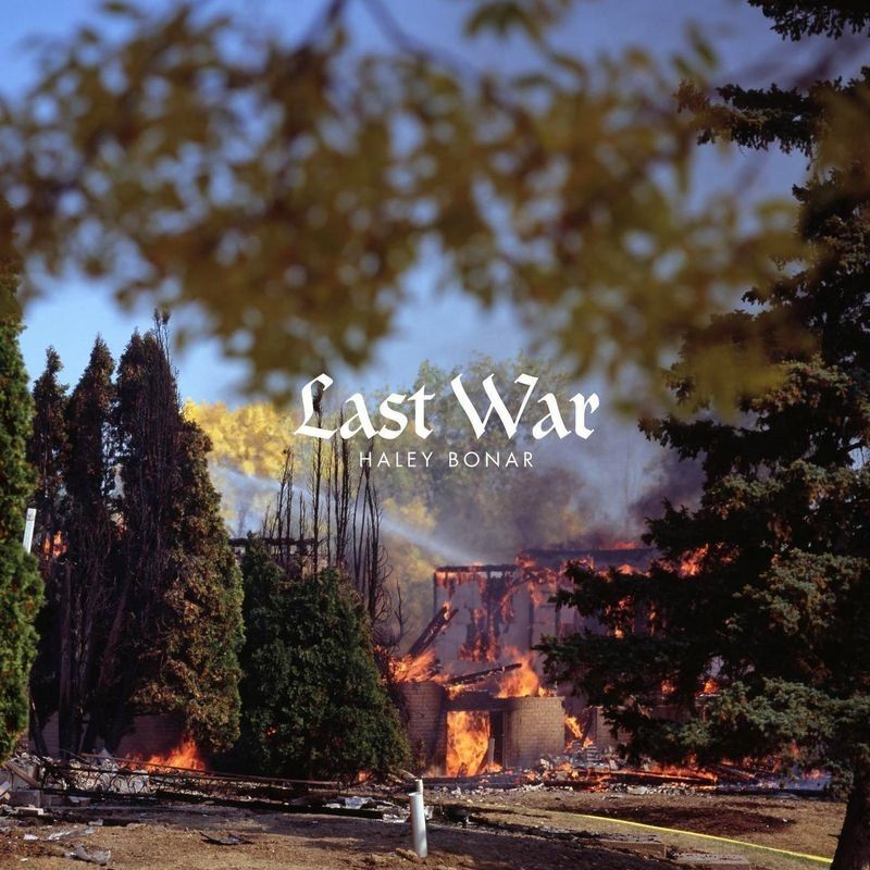 Haley Bonar - Last War: CD