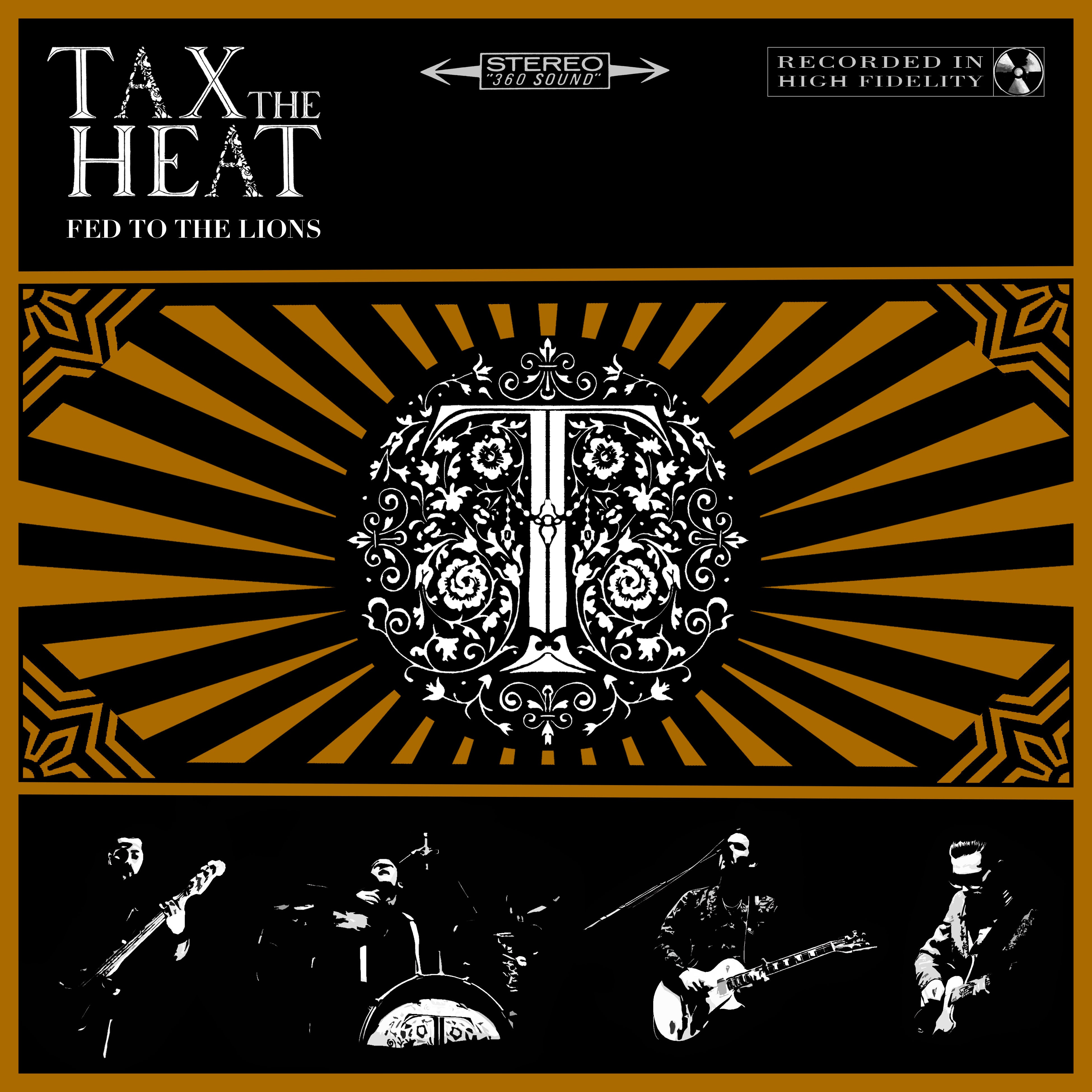 Tax The Heat - Fed To The Lions: CD