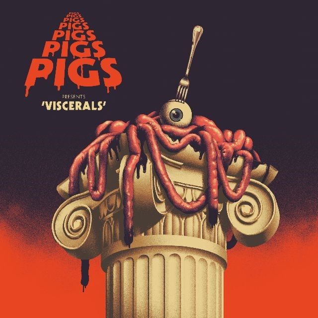 Pigs Pigs Pigs Pigs Pigs Pigs Pigs - Viscerals: CD