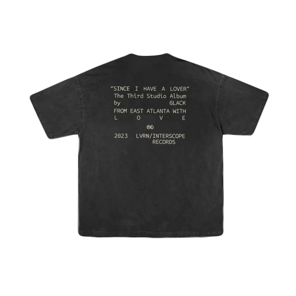 6LACK Black Since I Have a Lover Logo T shirt Recordstore