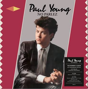 Paul Young - No Parlez (40th Anniversary Edition): Deluxe Gatefold 2CD