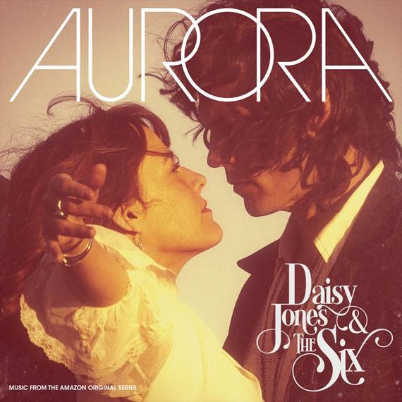 Daisy Jones & The Six - Aurora (Super Deluxe Edition): 2CD