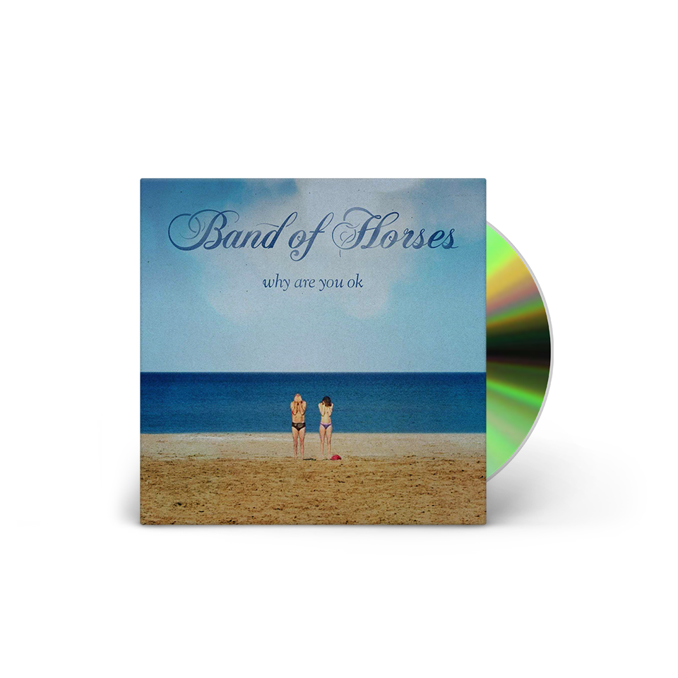 Band Of Horses - Why Are You OK?: CD - Recordstore