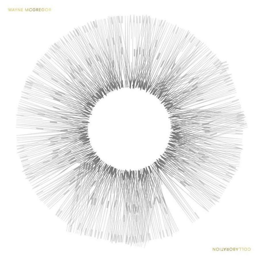 Wayne McGregor: Collaboration LP