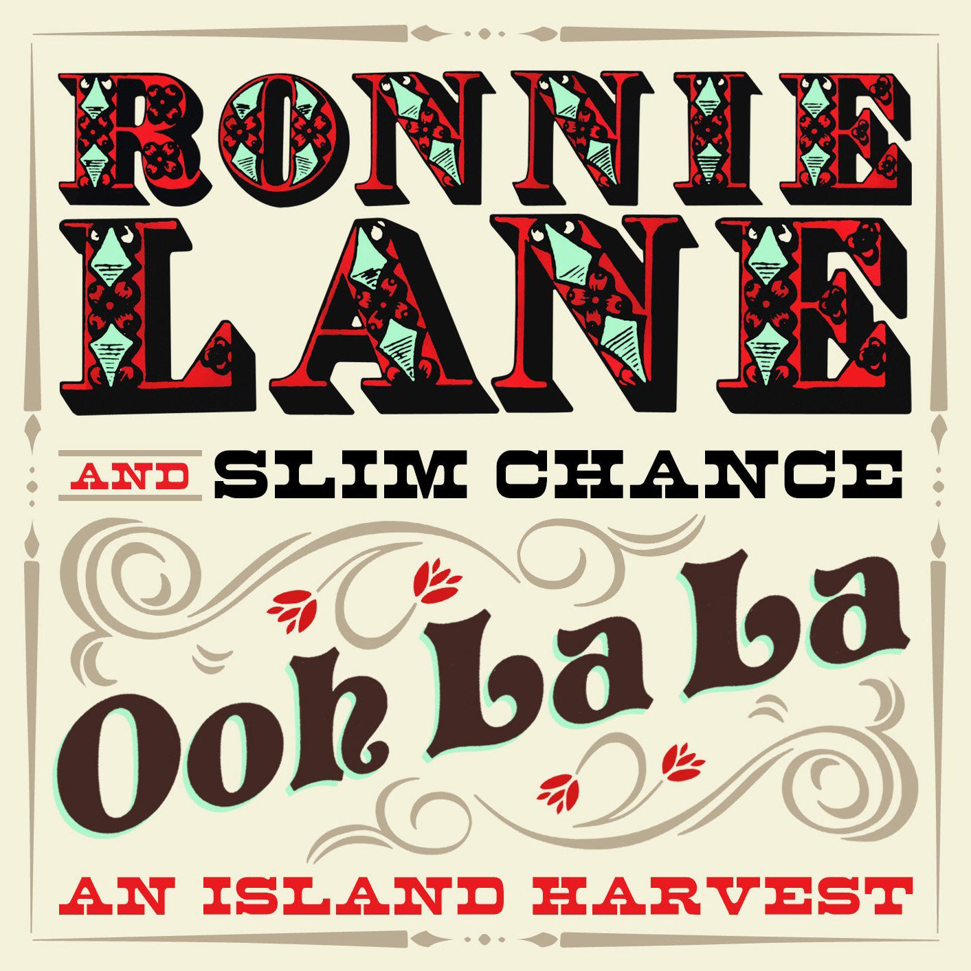 Ronnie Lane And Slim Chance - Ooh La La - An Island Harvest: Limited Edition Digipak CD